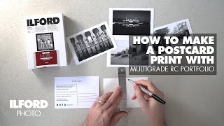 Making a postcard with ILFORD MULTIGRADE RC PORTFOLIO Paper [upl. by Yelraf]