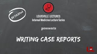 Introduction to Writing Case Reports with Dr Nancy Kubiak [upl. by Fidelio]