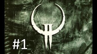 Quake II  The Reckoning Nightmare  Part 1 [upl. by Joiner]