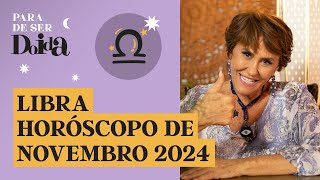 Horóscopo Novembro 2024  Libra [upl. by Delp]