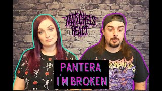 Pantera  Im Broken ReactReview [upl. by Alair]