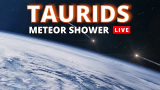 LIVE CAM TAURIDS METEOR SHOWER 2024 [upl. by Hgielah]