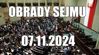 OBRADY SEJMU 7 listopad 2024 [upl. by Lledor]