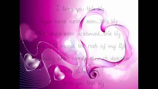 Scotty McCreery I Love You This Big Lyrics [upl. by Nappie156]