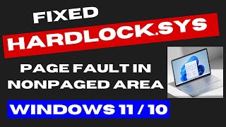 Hardlocksys Error Page Fault in Nonpaged area in Windows 10  11 Fixed [upl. by Talich]