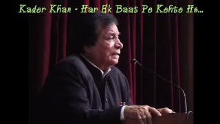 Har Ek Baat Pe Kehte Ho Tum Ki Tu Kya Hai  Kader Khan explains Mirza Ghalib poem [upl. by Edin981]