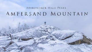 Ampersand Mountain  Hiking In A Winter Wonderland  Adirondack High Peaks [upl. by Chemush]