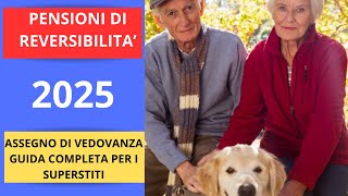 PENSIONE DI REVERSIBILITA 2025 [upl. by Yzdnil]