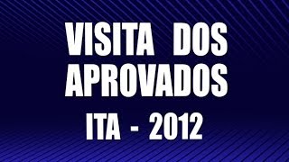 Visita dos Aprovados ITA 2012 [upl. by Ardnua]