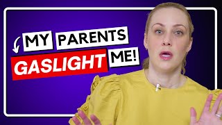 7 Signs Your PARENTS Are GASLIGHTING You [upl. by Nimrak146]