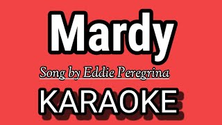 Mardy KARAOKE  Song by Eddie Peregrina [upl. by Mcgregor898]