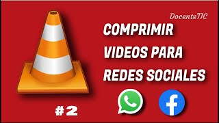 Comprimir o reducir peso de vídeos 2 para redes sociales whatsapp [upl. by Romola]