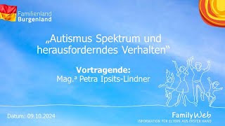 Autismus Spektrum und herausforderndes Verhalten [upl. by Steady651]