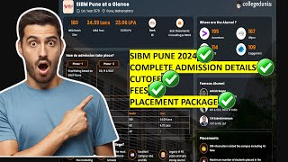 SIBM PUNE 2024 IMPORTANT DATES II SIBM PUNE ADMISSION DETAIL II CUTOFF II FEES II PLACEMENT PACKAGE [upl. by Aala]