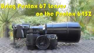 Using SMC Pentax 67 Lenses on a Pentax 645Z [upl. by Cas300]