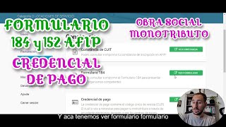 Como descargar FORMULARIO 184 y 152 AFIP OBRA SOCIAL monotributo y comprobante de pago [upl. by Luamaj]