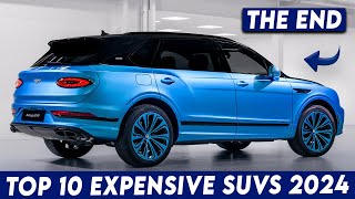 Top 10 Expensive SUVs 2024  Best SUVs [upl. by Eentirb798]