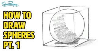 How to Draw Spheres  Pt13 of Beginner Drawing Course [upl. by Lilian]