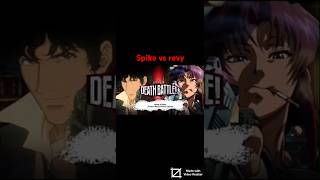 Spike vs revy vs battle wiki quicky [upl. by Triny811]