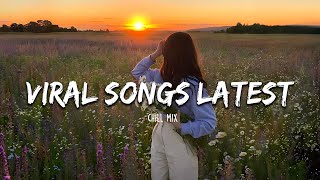 Viral songs latest  Top Songs Spotify 2024  Trending Tiktok songs 2024 Playlist Mix Hits [upl. by Eadrahc38]