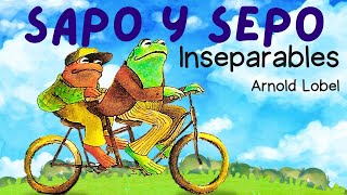 Sapo y Sepo Inseparables  Arnold Lobel  Libro infantil [upl. by Kora]