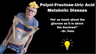 PolyolFructoseUric Acid Drives Metabolic Disease [upl. by Vander611]