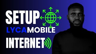 How To Setup Lycamobile Internet Connection [upl. by Ozzie]