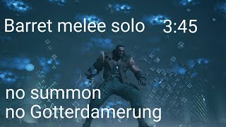 FINAL FANTASY VII REMAKE Barret solo melee vs Weiss 345 no Gotterdamerung no summon [upl. by Eustatius]