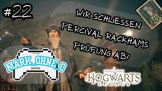 Hogwarts Legacy  Lets Play  Folge 22 Wir schließen Percival Rackhams Prüfung ab PS5 4K 60FPS [upl. by Aisatsan697]