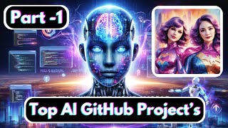 Revolutionize Your World with Top 8 AI GitHub Projects [upl. by Sualkcin]