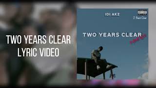 Idi Akz  Two Years Clear Petrarchan lover antilove lyric video [upl. by Selry]