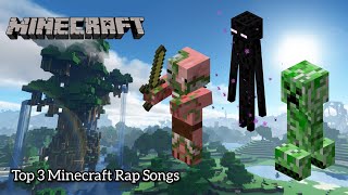 Top 3 Minecraft Rap Songs [upl. by Abad]