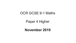 OCR GCSE 91 Maths Higher November 2019 Paper 4 [upl. by Eurydice]