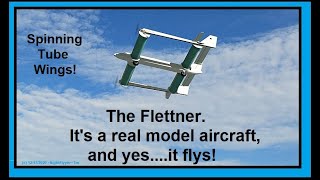 The Flettner is a quotSpinning Tubequot Magnus effect wing Model aircraft Principal explained in Aerofly [upl. by Annez]