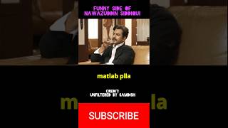 Nawazuddin Siddiqui Unfiltered by samdish viral unfiltered bollywood ytshorts [upl. by Knoll991]