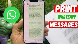 How to Print WhatsApp Messages 3 Easy Ways Including Free Ways [upl. by Eenhpad]