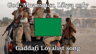 quotAllah Muammar Libya  wa basquot — Gaddafi Loyalist song  English amp Arabic Sub [upl. by Rhpotsirhc47]