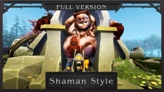 DotA 2  Shaman Style 샤먼 스타일 Full [upl. by Odlo]