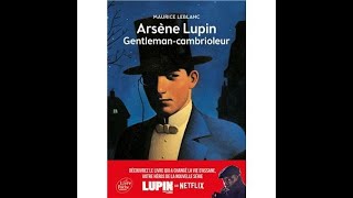 LIVRE AUDIO GRATUIT FR Arsène Lupin GentlemanCambrioleur [upl. by Shanan]