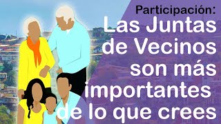 POR QUÉ LAS JUNTAS DE VECINOS SON MÁS IMPORTANTES DE LO QUE CREES [upl. by Africah]