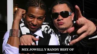 MIX  Best of Jowell Y Randy  Reggaeton [upl. by Ijuy]