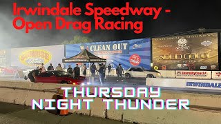 Irwindale Speedway quotThursday Night Thunderquot Open Drag Racing  63022 [upl. by Ladnik]