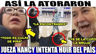 ESCANDALOOO JUEZA NANCY INTENTA HUIR DE SUS DELITOS ¡ASÍ LA TORCIERON [upl. by Hanah838]