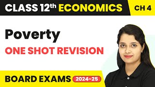 Poverty  Full Chapter One Shot Revision  Chapter 4  Class 12 Economics IED 202425 [upl. by Senecal]