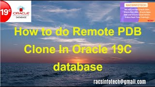 How to Clone Local PDB from Remote PDB In Oracle 19C database From Racsinfotech [upl. by Saxet728]