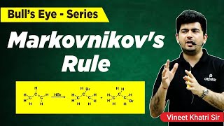 Markovnikovs Rule  Trick and Mechanism  IIT JEENEET Chemistry  Vineet Khatri  ATP STAR KOTA [upl. by Wheelwright]