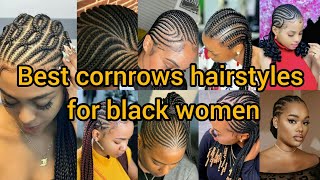 Best of cornrow hairstyles for black women 2024  Braids Hairstyles  Cornrows styles [upl. by Oneladgam]