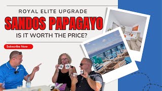 Is It Worth The UPGRADE Exploring Royal Elite at Sandos Papagayo with Simon Sarah amp Mr TravelON [upl. by Marrin]