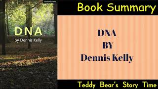 DNA by Dennis Kelly  Book Summary [upl. by Alit979]