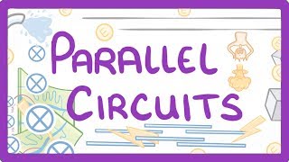 GCSE Physics  Parallel Circuits 18 [upl. by Friday]